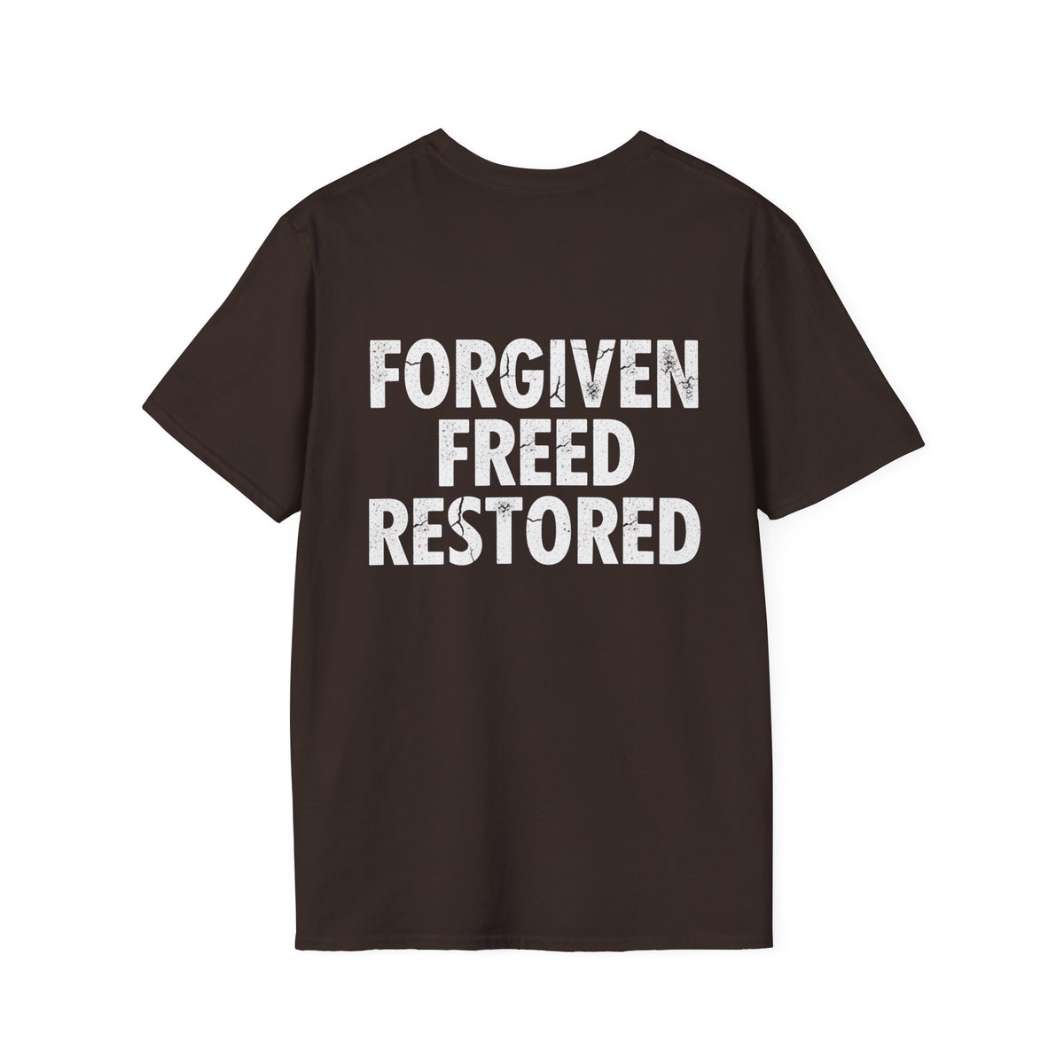 Forgiven Freed Restored Christian T-Shirt - Resteration