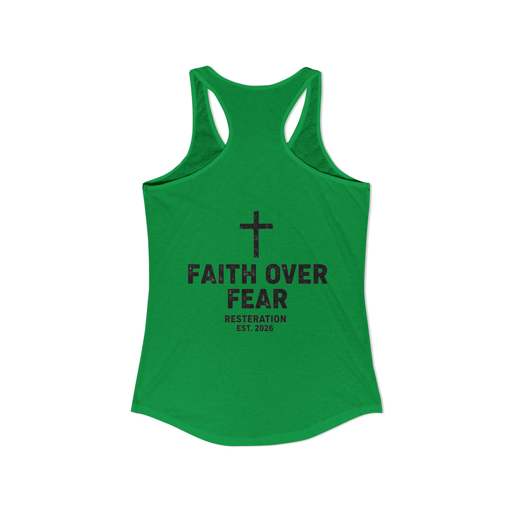 Women's Ideal Racerback Tank — Faith Over Fear - RESTERATION