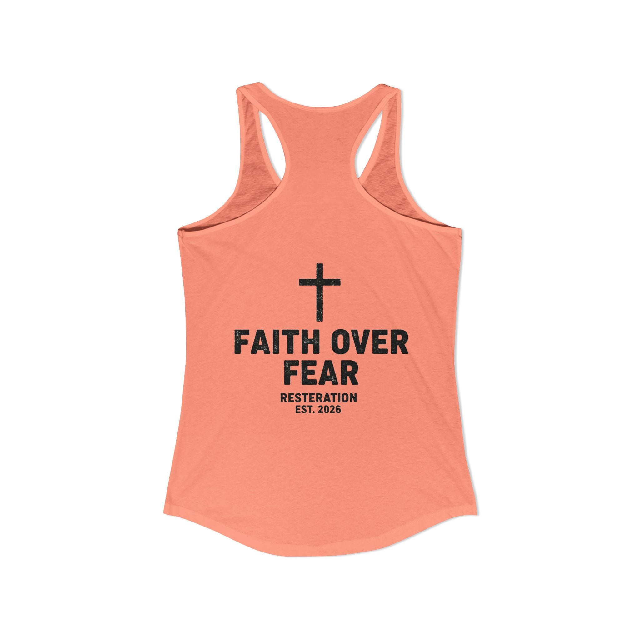 Women's Ideal Racerback Tank — Faith Over Fear - RESTERATION