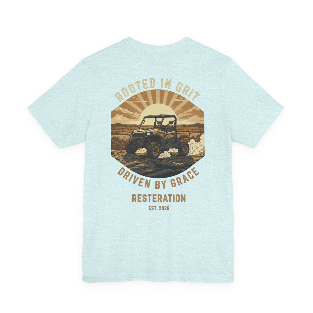 Christian Off-Road T-Shirt | "Rooted in Grit, Driven by Grace" | Faith UTV Tee - RESTERATION