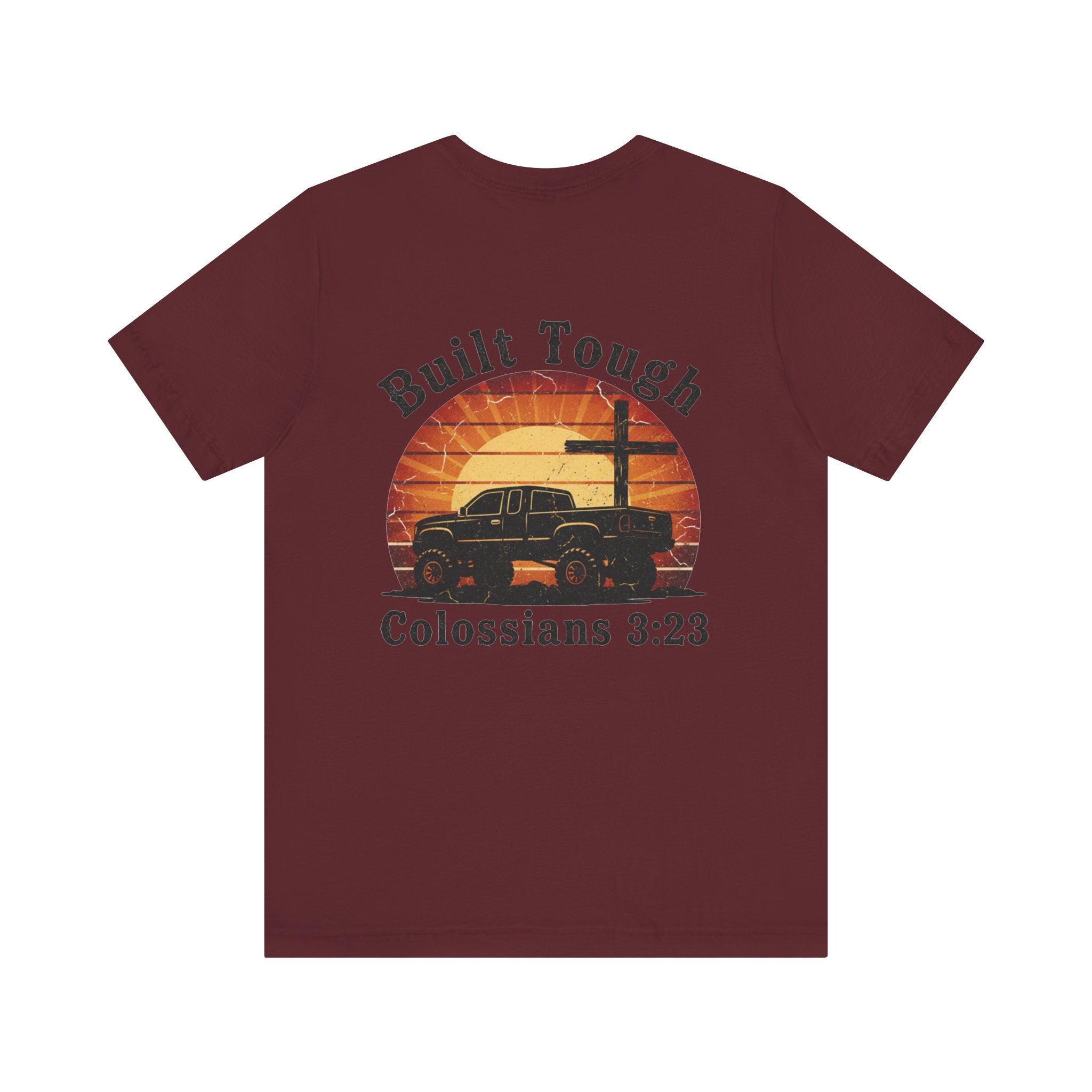 Built Tough Tee — "Built Tough" Colossians 3:23 Vintage Truck Christian T-Shirt