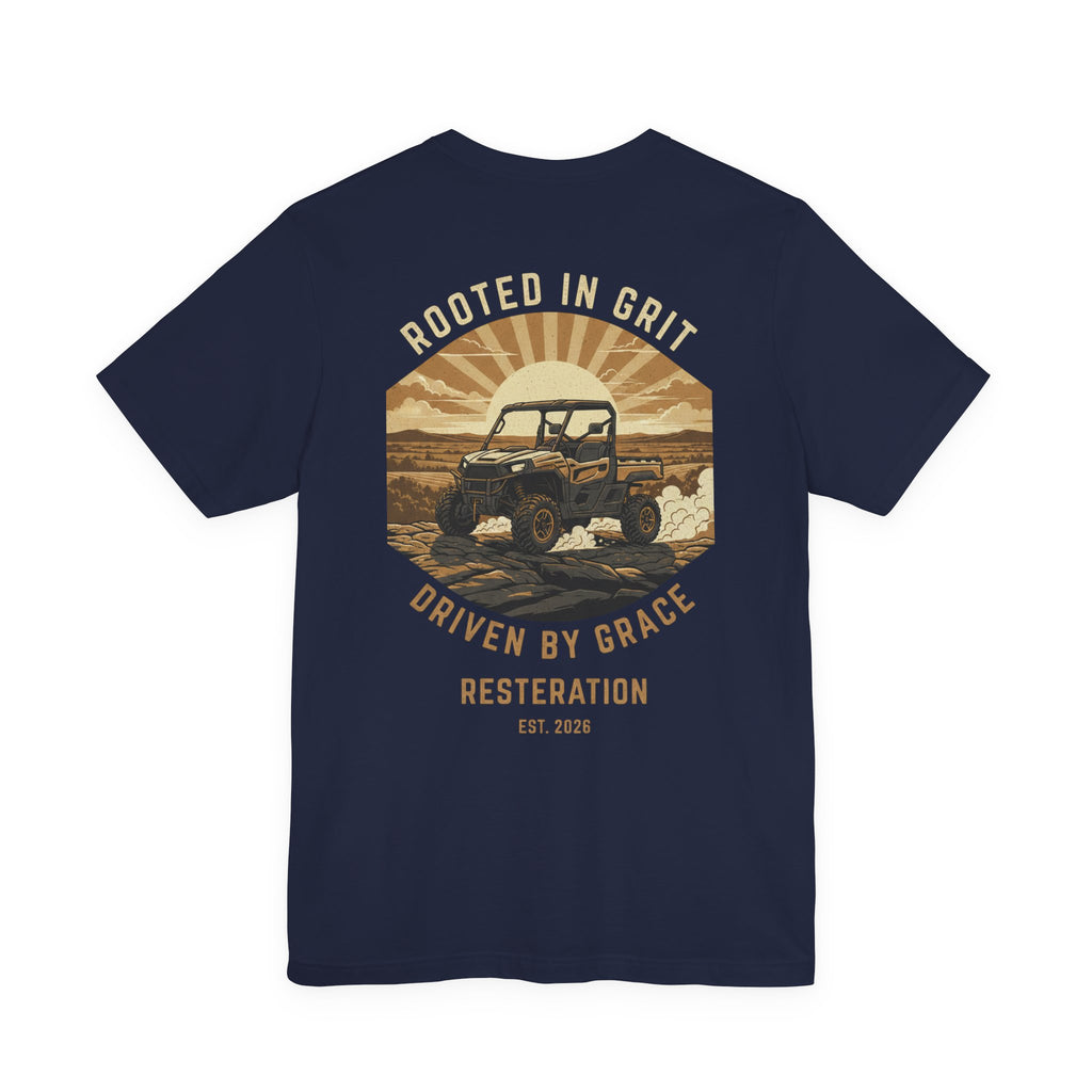 Christian Off-Road T-Shirt | "Rooted in Grit, Driven by Grace" | Faith UTV Tee - RESTERATION