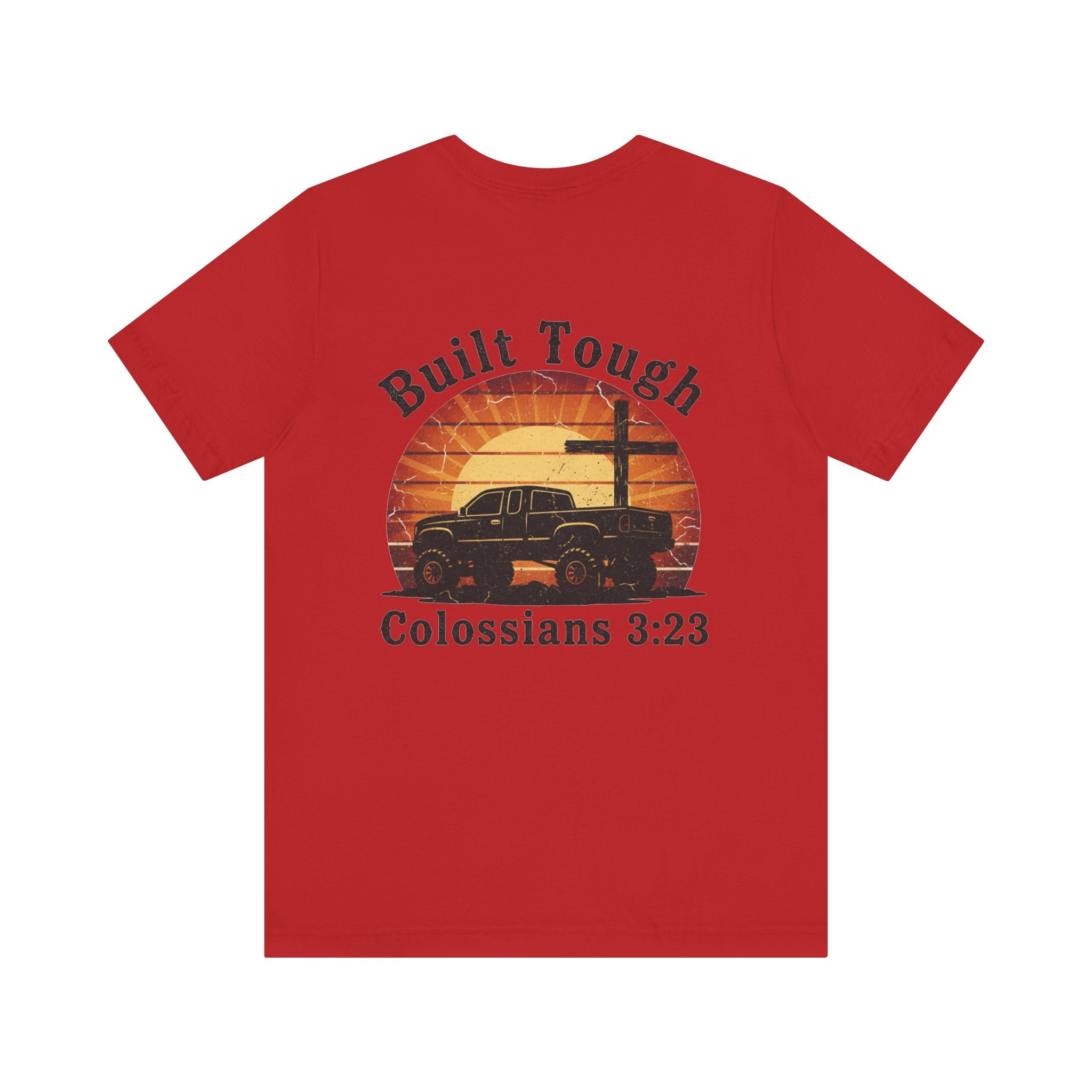Built Tough Tee — "Built Tough" Colossians 3:23 Vintage Truck Christian T-Shirt
