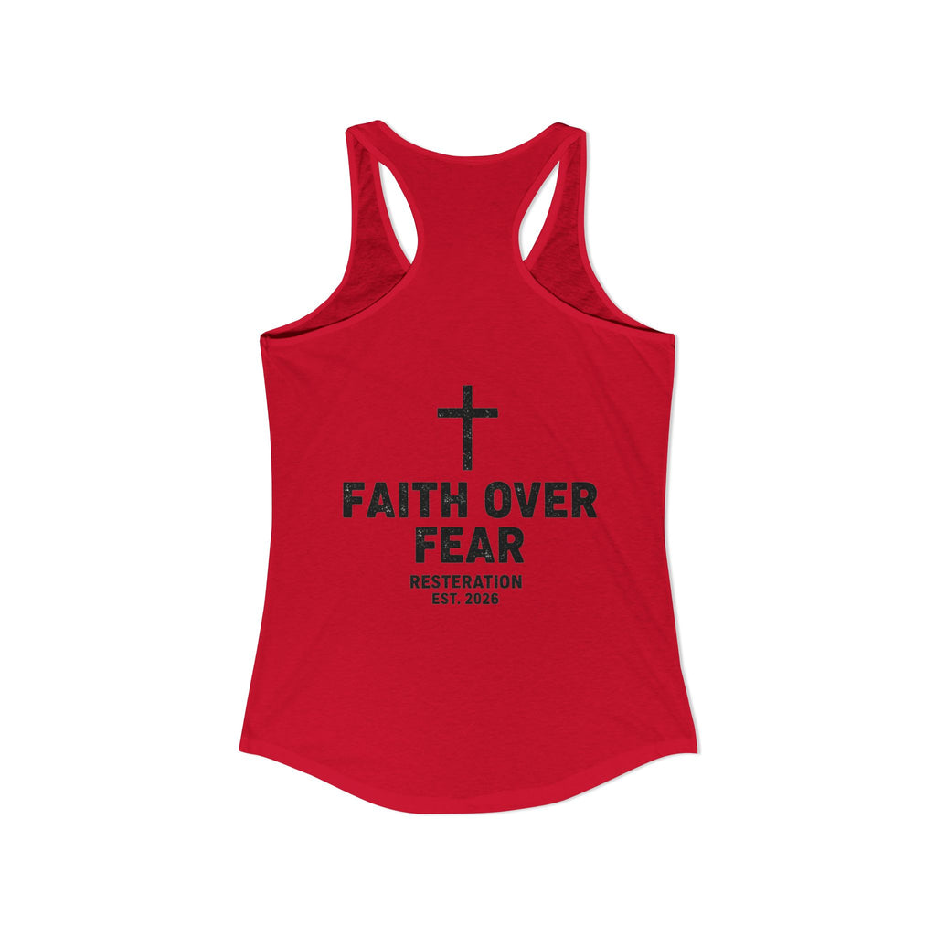 Women's Ideal Racerback Tank — Faith Over Fear - RESTERATION