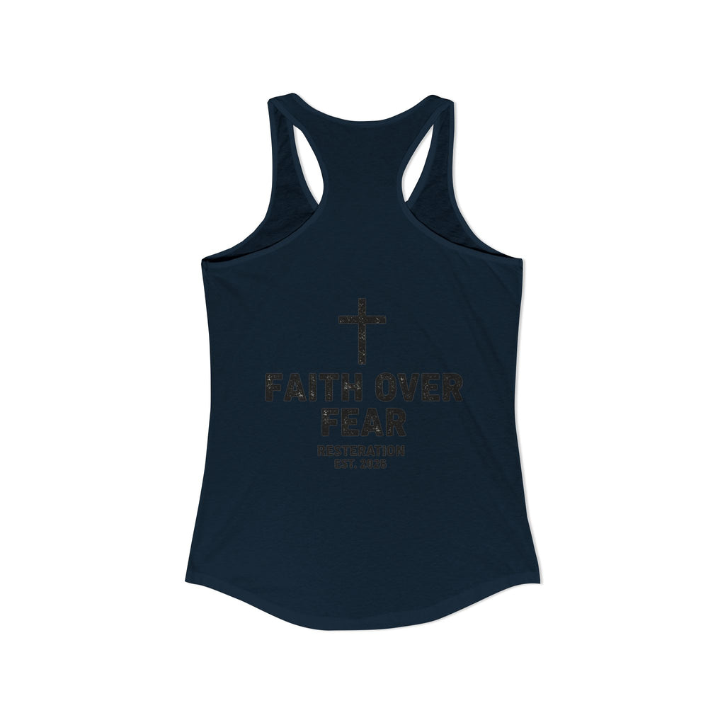 Women's Ideal Racerback Tank — Faith Over Fear - RESTERATION