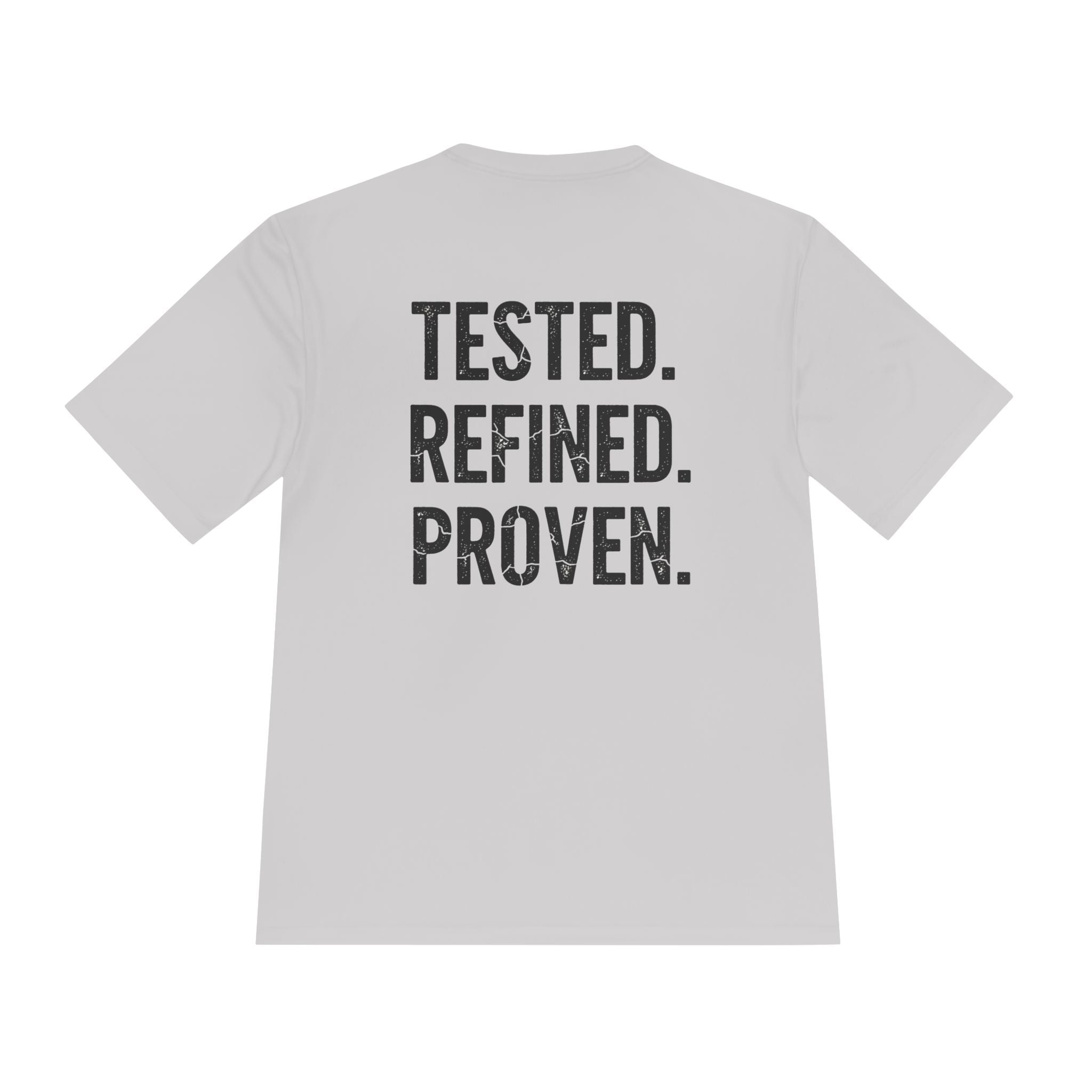 Tested. Refined. Proven. Performance Tee - RESTERATION