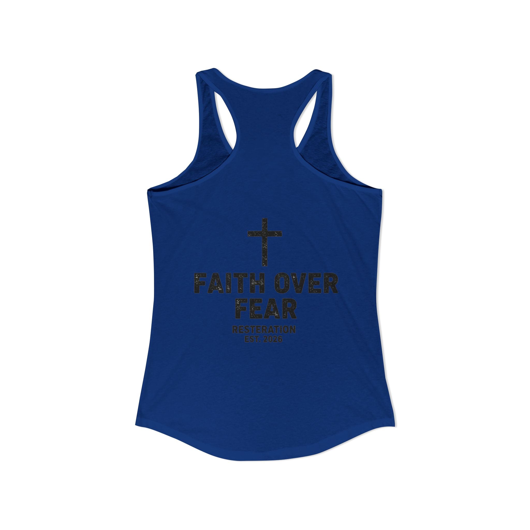 Women's Ideal Racerback Tank — Faith Over Fear - RESTERATION