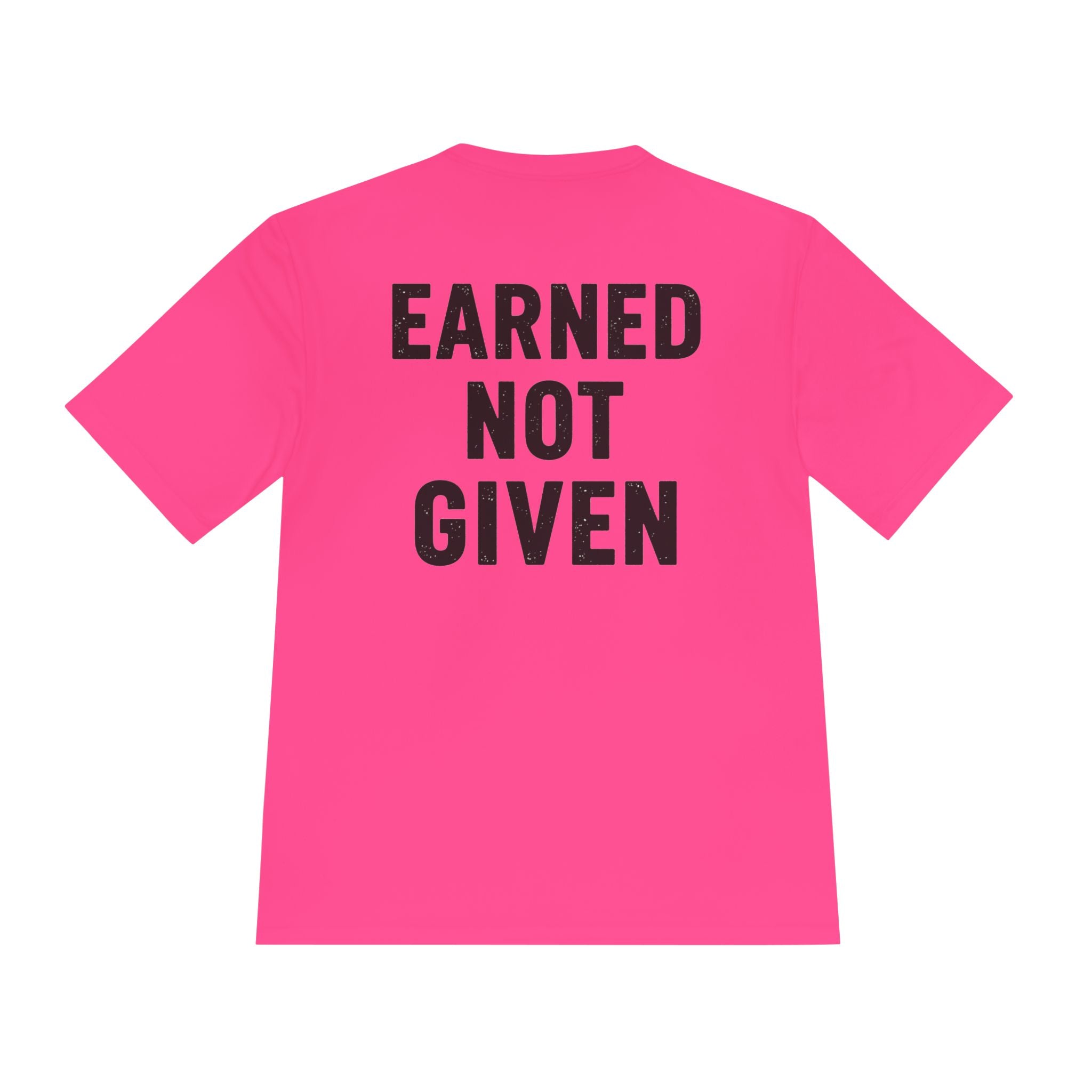 Earned Not Given Moisture-Wicking Tee — Motivational Gym Workout Shirt - RESTERATION