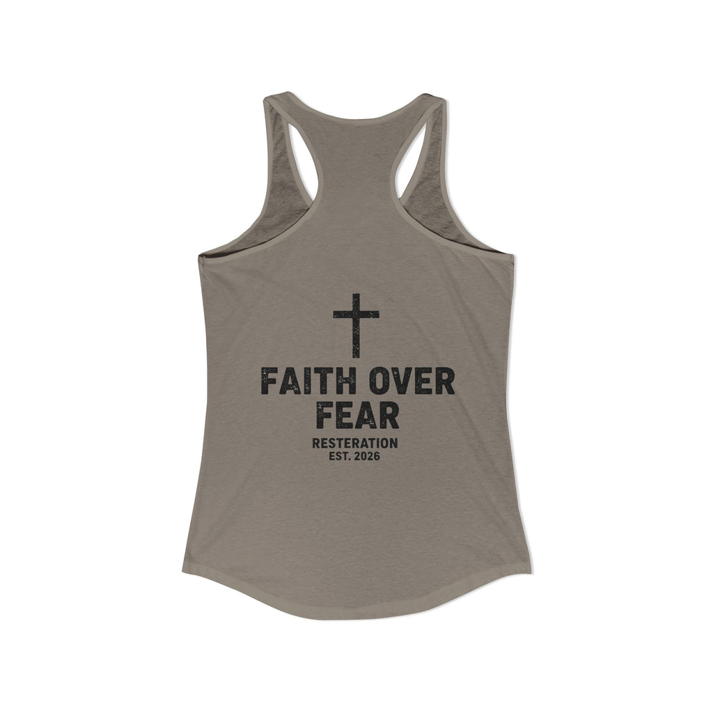 Women's Ideal Racerback Tank — Faith Over Fear - RESTERATION