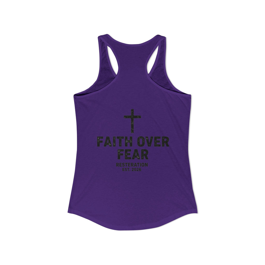 Women's Ideal Racerback Tank — Faith Over Fear - RESTERATION