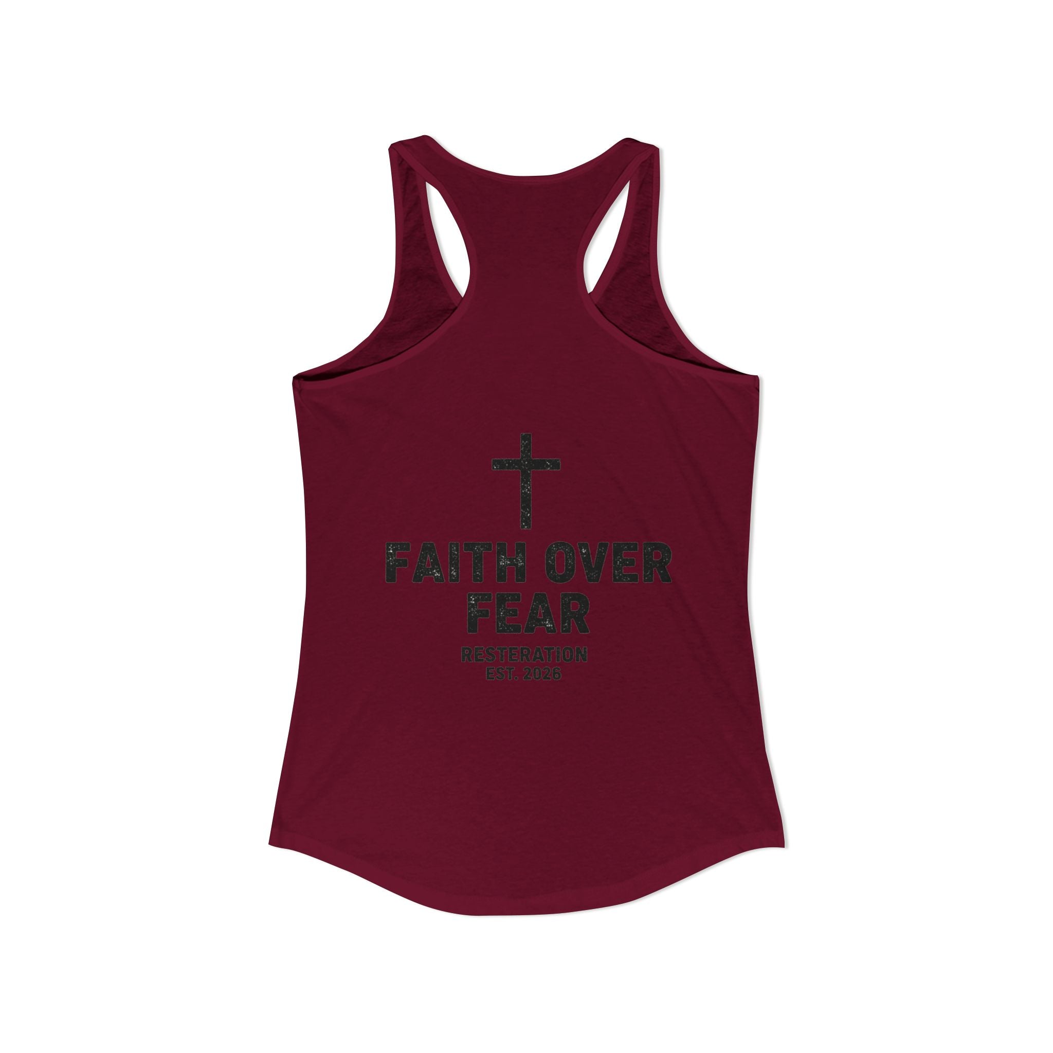 Women's Ideal Racerback Tank — Faith Over Fear - RESTERATION