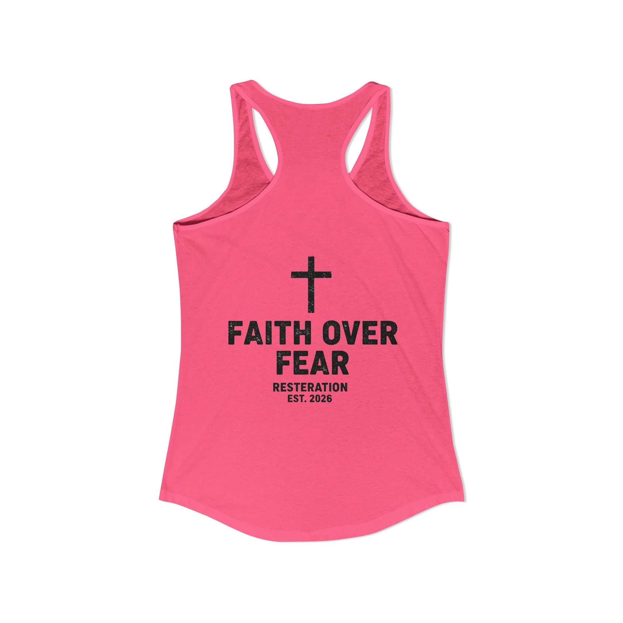 Women's Ideal Racerback Tank — Faith Over Fear - RESTERATION
