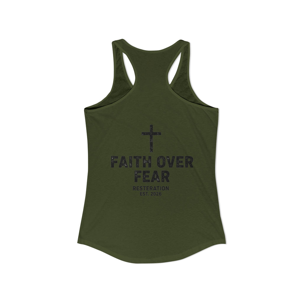 Women's Ideal Racerback Tank — Faith Over Fear - RESTERATION