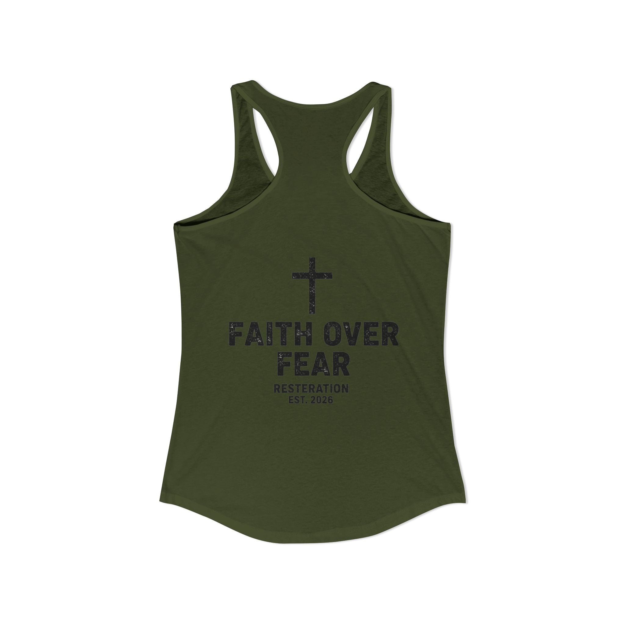 Women's Ideal Racerback Tank — Faith Over Fear - RESTERATION