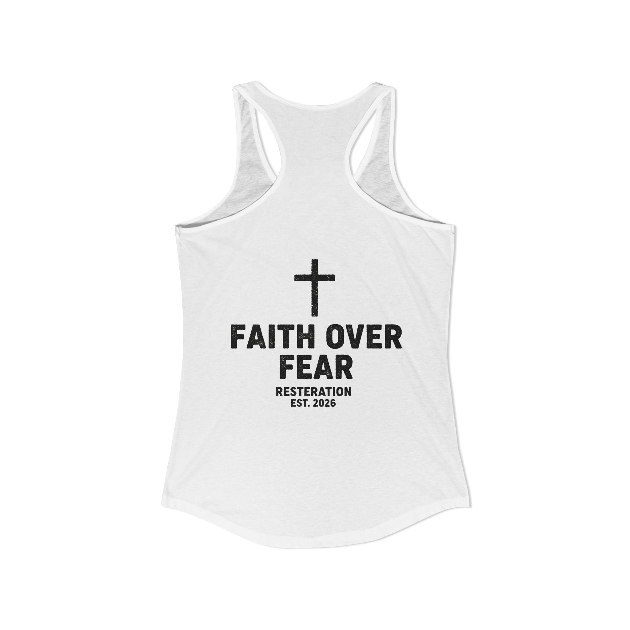 Women's Ideal Racerback Tank — Faith Over Fear - RESTERATION