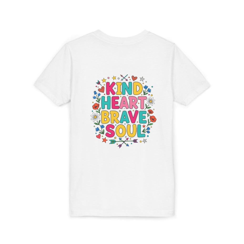 Kind Heart Brave Soul — Inspirational Youth T-Shirt - RESTERATION