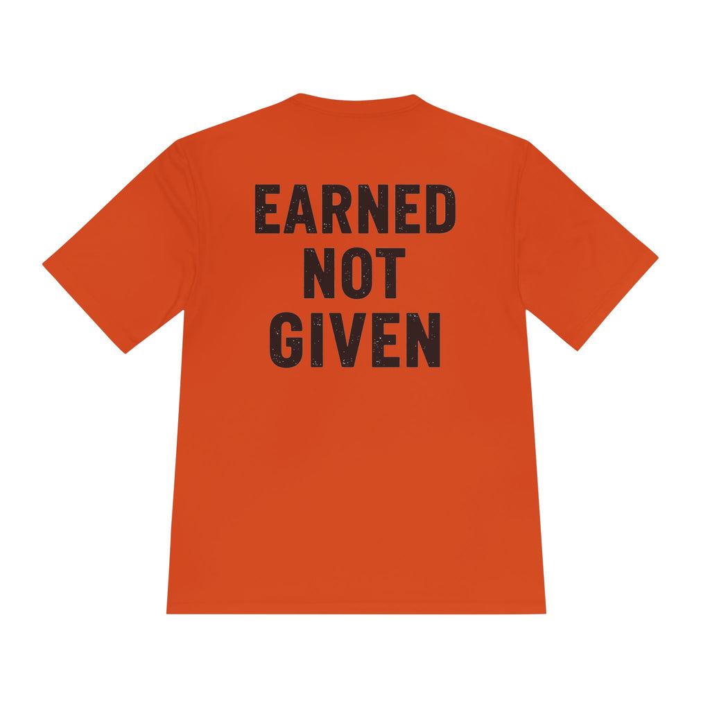Earned Not Given Moisture-Wicking Tee — Motivational Gym Workout Shirt - RESTERATION